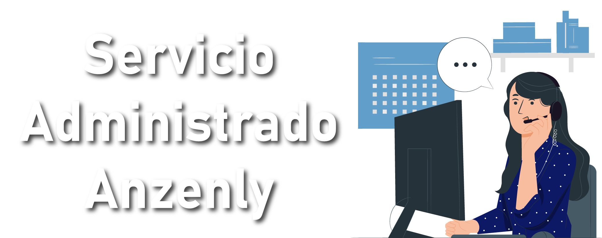 Servicio Administrado Anzenly