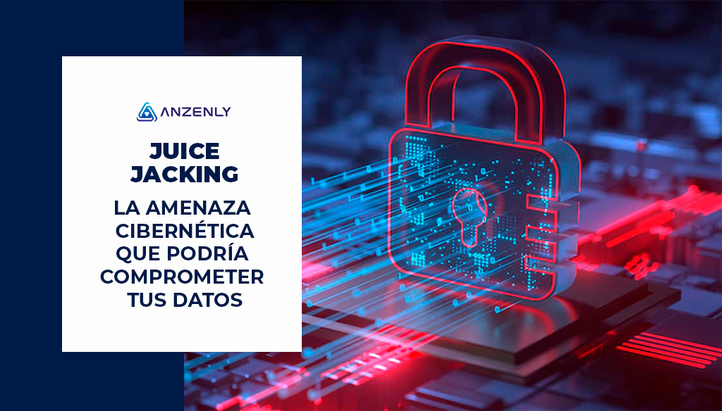 Juice Jacking: la amenaza cibernética que podría comprometer tus datos